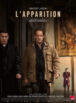 Affiche de "L'Apparition", film de Xavier Giannoli avec Vincent Lindon et Galatéa Bellugi