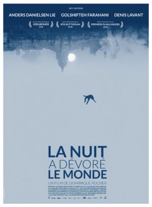 Affiche de La Nuit a dévoré le monde, film de Dominique Rocher, avec Anders Danielsen Lie, Golshifteh Farahani, Denis Lavant