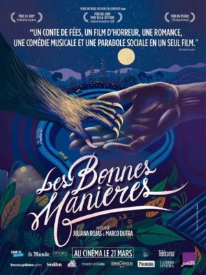 Les bonnes manières, film fantastique de Marco Dutra et Juliana Rojas (affiche)