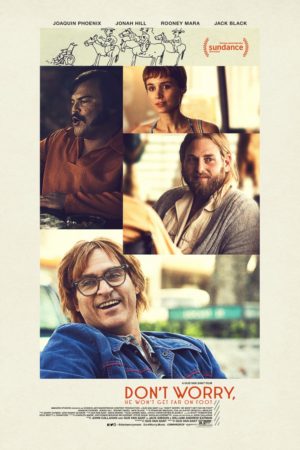Gus Van Sant, Don’t Worry, He Won’t Get Far On Foot (affiche)
