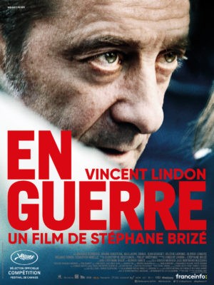 Stéphane Brizé, En guerre, film avec Vincent Lindon (affiche)