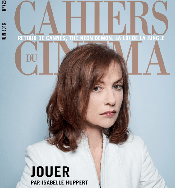 Isabelle Huppert, l’actrice française du moment, en Une des Cahiers du Cinéma
