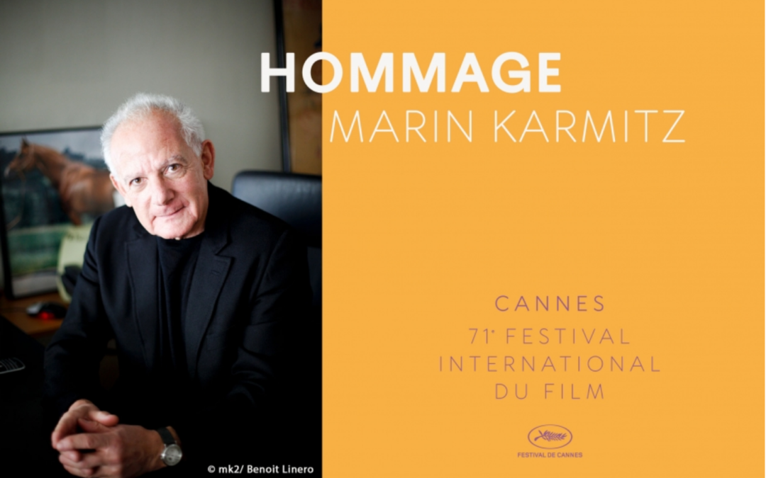 Marin Karmitz honoré aujourd&rsquo;hui par le 71e festival de Cannes