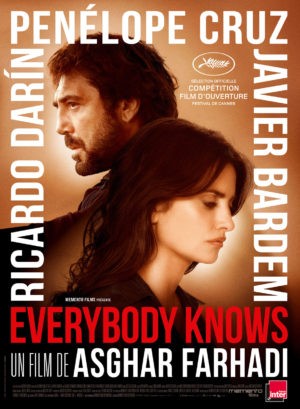 Asghar Farhadi, Everybody knows (affiche), avec Javier Bardem, Penelope Cruz et RiaCardo Darin