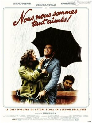 Ettore Scola, Nous nous sommes tant aimés (affiche)