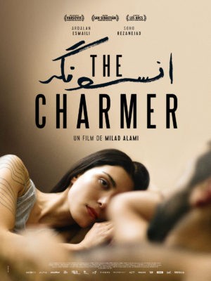 Milad Alami, The Charmer, avec Aradalan Esmaili, Soho Rezanejad (affiche)