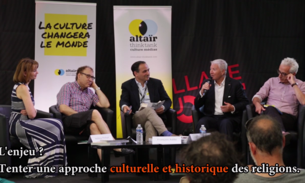 Table ronde organisée par Altaïr Think Tank au Festival d’Avignon sur le thème : « Le fait religieux au XXIe siècle : postures et impostures. »