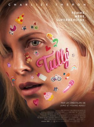 Jason Reitman, Tully, avec Charlize Theron (affiche)