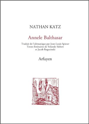 Nathan Katz, Annele Balthasar, Arfuyen