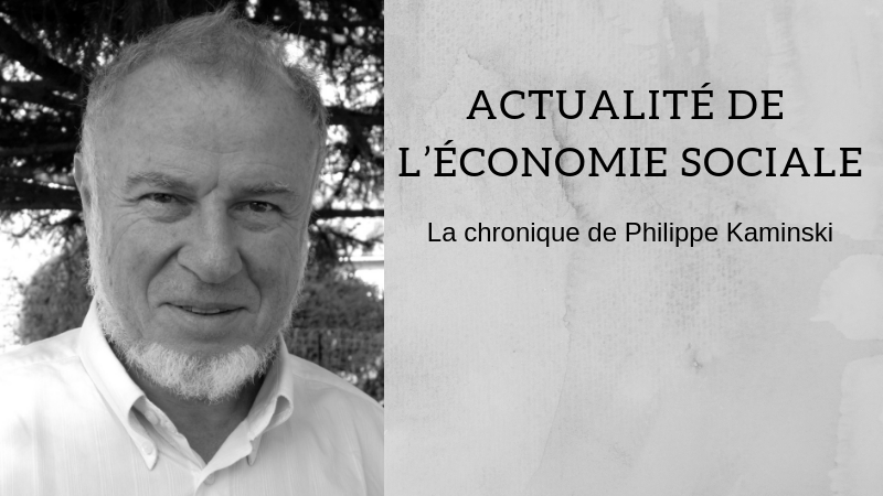 Philippe Kaminski - Actualité de l'économie sociale