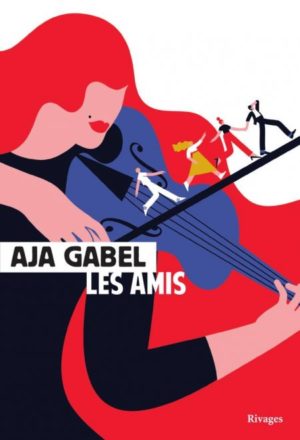 Aja Gabel, Les Amis couverture