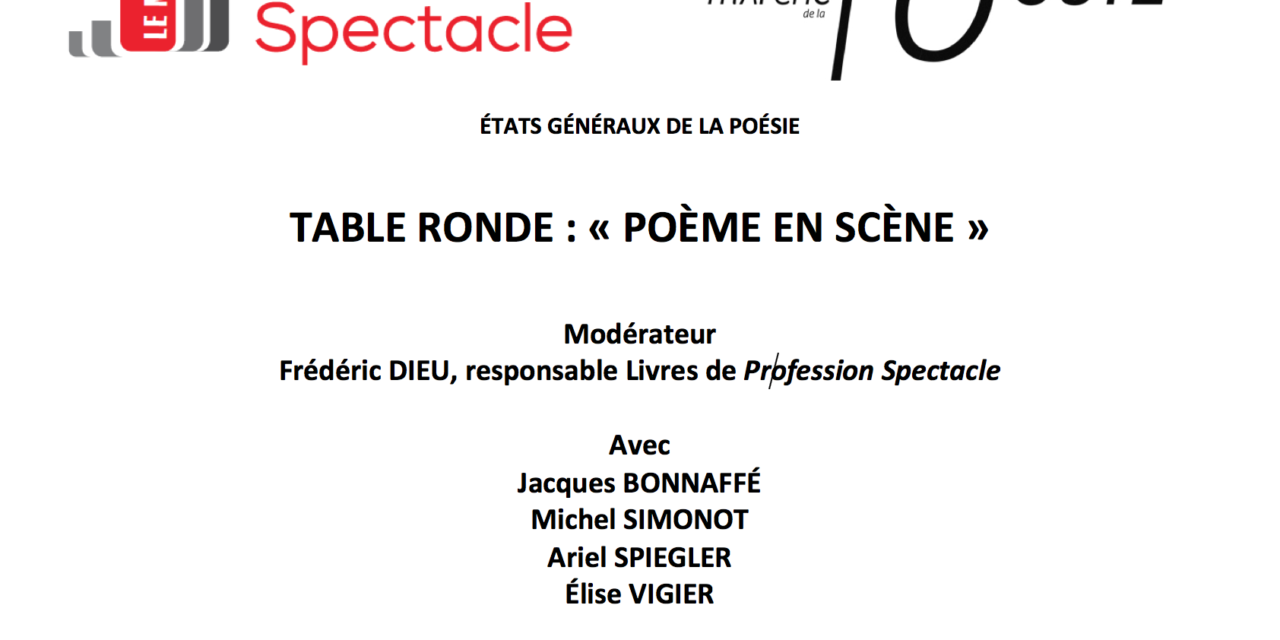“Poème en scène” : Profession Spectacle s’investit dans le Marché de la Poésie