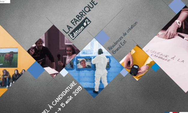 LA FABRIQUE GRAND EST : Résidences d’artistes ou de professionnels de la culture et de la communication