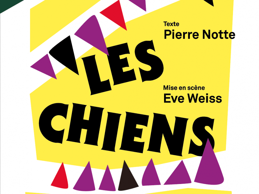 Eve Weiss met en scène “Les chiens” de Pierre Notte