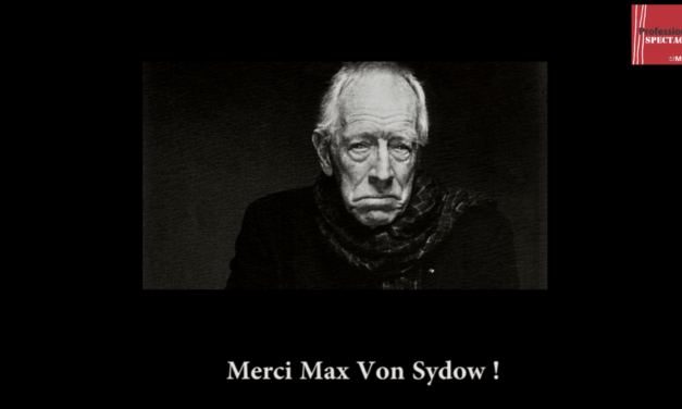 Vidéo – RIP. L’immense acteur Max Von Sydow est mort (1929-2020)