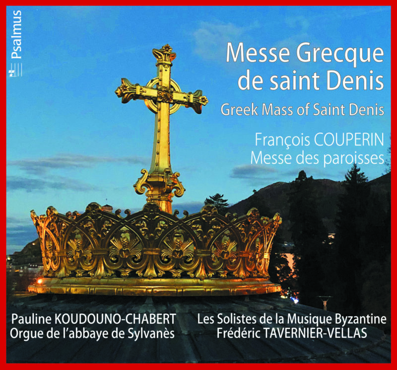 PSALMUS PSAL033 Messe grecque de saint Denis François Couperin