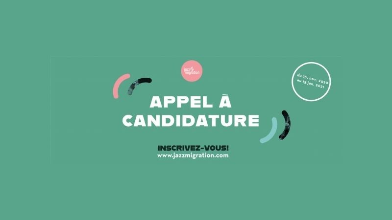 L’APPEL À CANDIDATURE JAZZ MIGRATION #7 EST LANCÉ