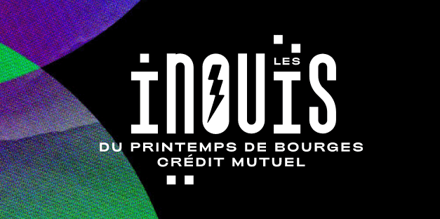 Inscriptions pour les iNOUïS 2021 du Printemps de Bourges