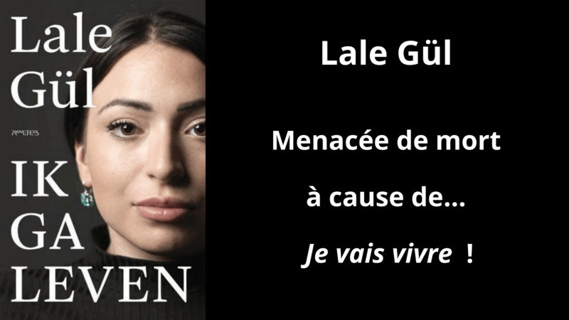 Islamisme : menacée de mort, la jeune romancière Lale Gül veut vivre !