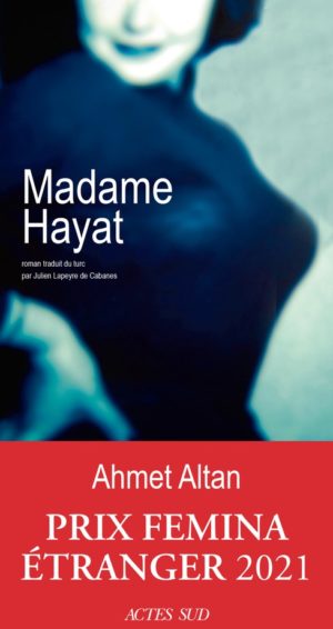 Ahmet Altan, Madame Hayat, Actes Sud couverture
