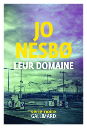 Jo Nesbø, Leur Domaine, Gallimard Série Noire couverture